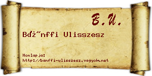 Bánffi Ulisszesz névjegykártya